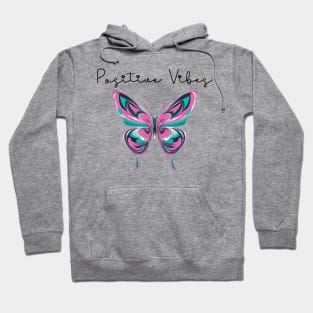 Positive Vibes Butterfly Hoodie